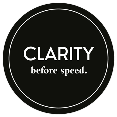 Clarity before speed